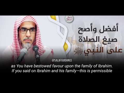 The Ideal way of sending salutations upon the Prophet ‎ﷺ | Shaykh Abdus-Salam al-Shuway'ir