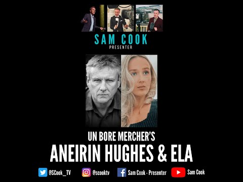 Sam Cook In An Interview With | Aneirin Hughes & ELA (Un Bore Mercher/Keeping Faith)