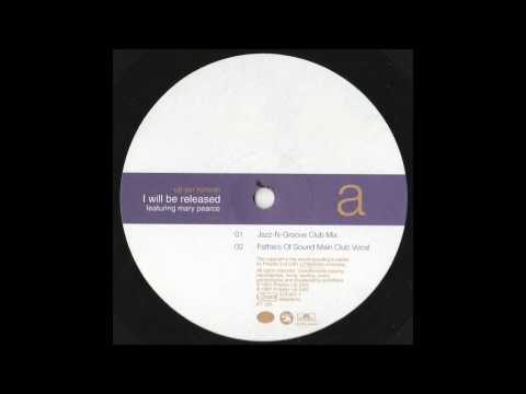 Up Yer Ronson ft. Mary Pearce - I Will Be Released (Jazz-N-Groove Club Mix)