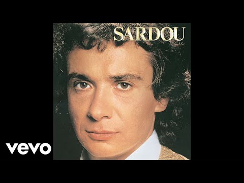 Michel Sardou - Je vole (Audio Officiel)
