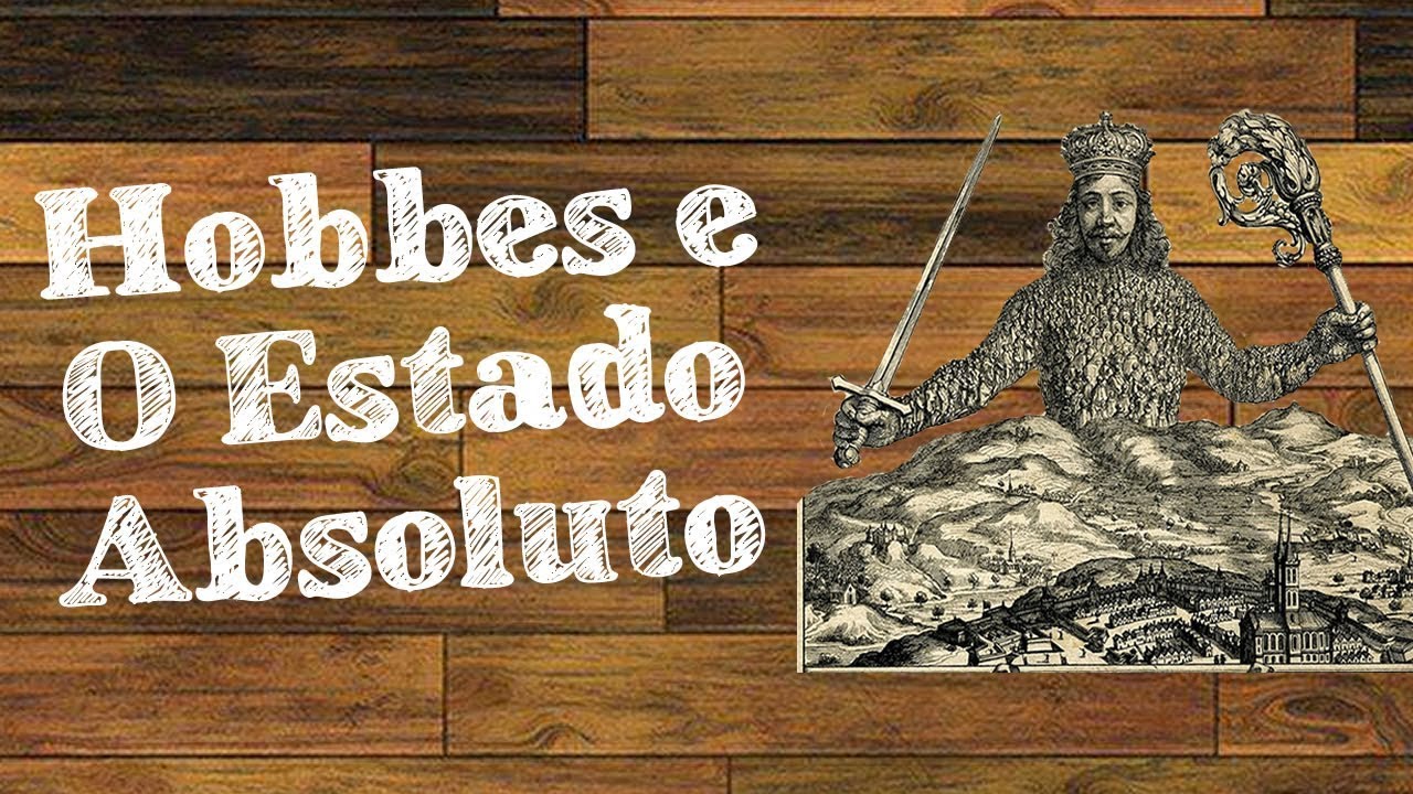 Hobbes e o Estado Absoluto