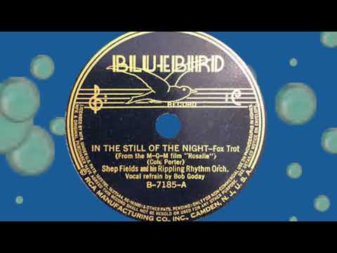 Shep Fields Rippling Rhythm - IN THE STILL OF THE NIGHT