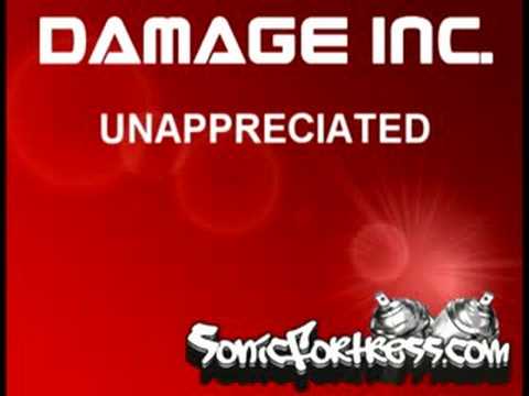 Damage Inc.,Unappreciated
