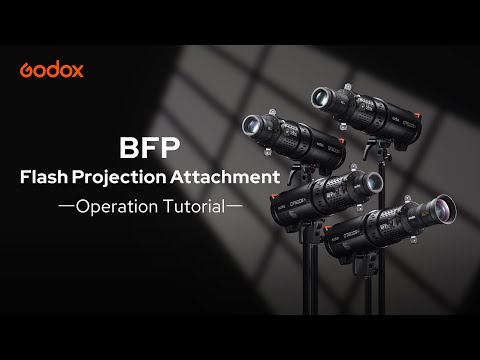 Godox BFP Flash Projection Attachment-Operation Tutorial