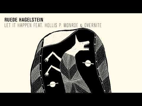 Ruede Hagelstein - Let It Happen feat. Hollis P. Monroe & Overnite