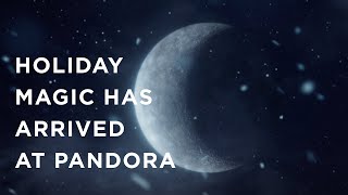 Pandora Holiday magic has arrived at Pandora