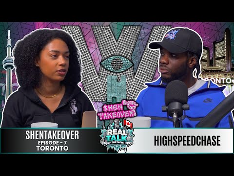 🎙️ EP.7 - Real Talk Of The North - HighSpeedChase - TORONTO