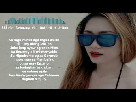 RKteQ - Cebuana (Lyrics) ft. Anti-K & J-Rob