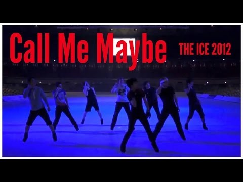 Call Me Maybe - THE ICE 2012