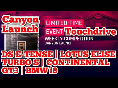 Asphalt 9 [Touchdrive] Weekly Competition | CANYON LAUNCH | ELISE | TURBO S | GT3 | DS | BMW