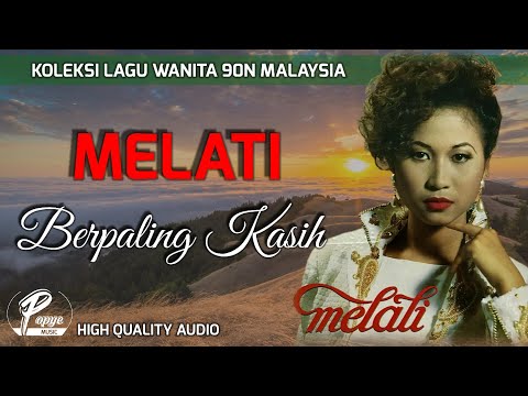 BERPALING KASIH - MELATI (HIGH QUALITY AUDIO) WITH LYRIC | LAGU WANITA 90AN