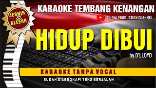 Download lagu HIDUP DIBUI - D'LLOYD // Karaoke tembang kenangan ( Vidio HD Suara Jernih ) mp3 Download lagu HIDUP DIBUI - D'LLOYD // Karaoke tembang kenangan ( Vidio HD Suara Jernih ) mp3