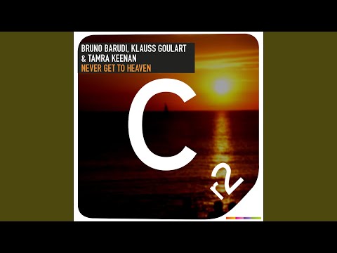 Never Get to Heaven (feat. Tamra Keenan)