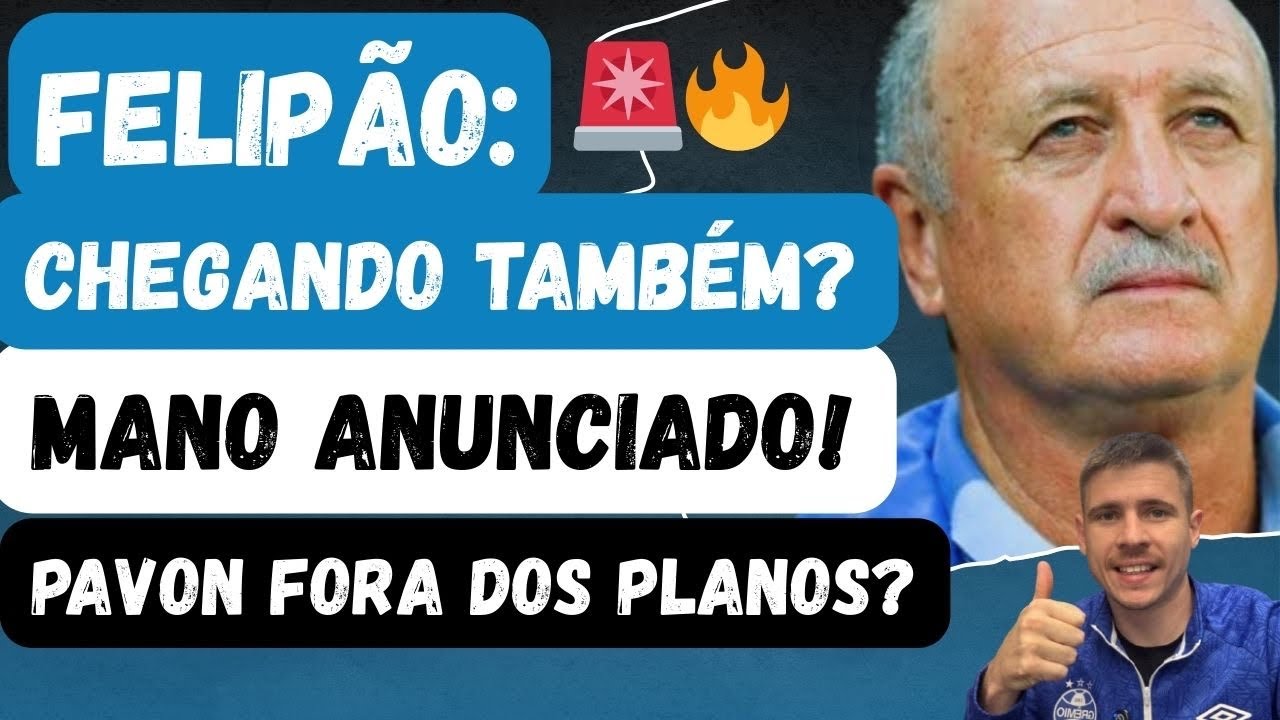🚨FELIPÃO CHEGANDO TAMBÉM? O CHEFE DO MANO MENEZES! TÉCNICO ANUNCIADO! PAVON FORA DOS PLANOS?