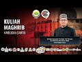 04-05-2024 SS Prof Dato Dr MAZA : Kuliah Maghrib Khas (PS9)