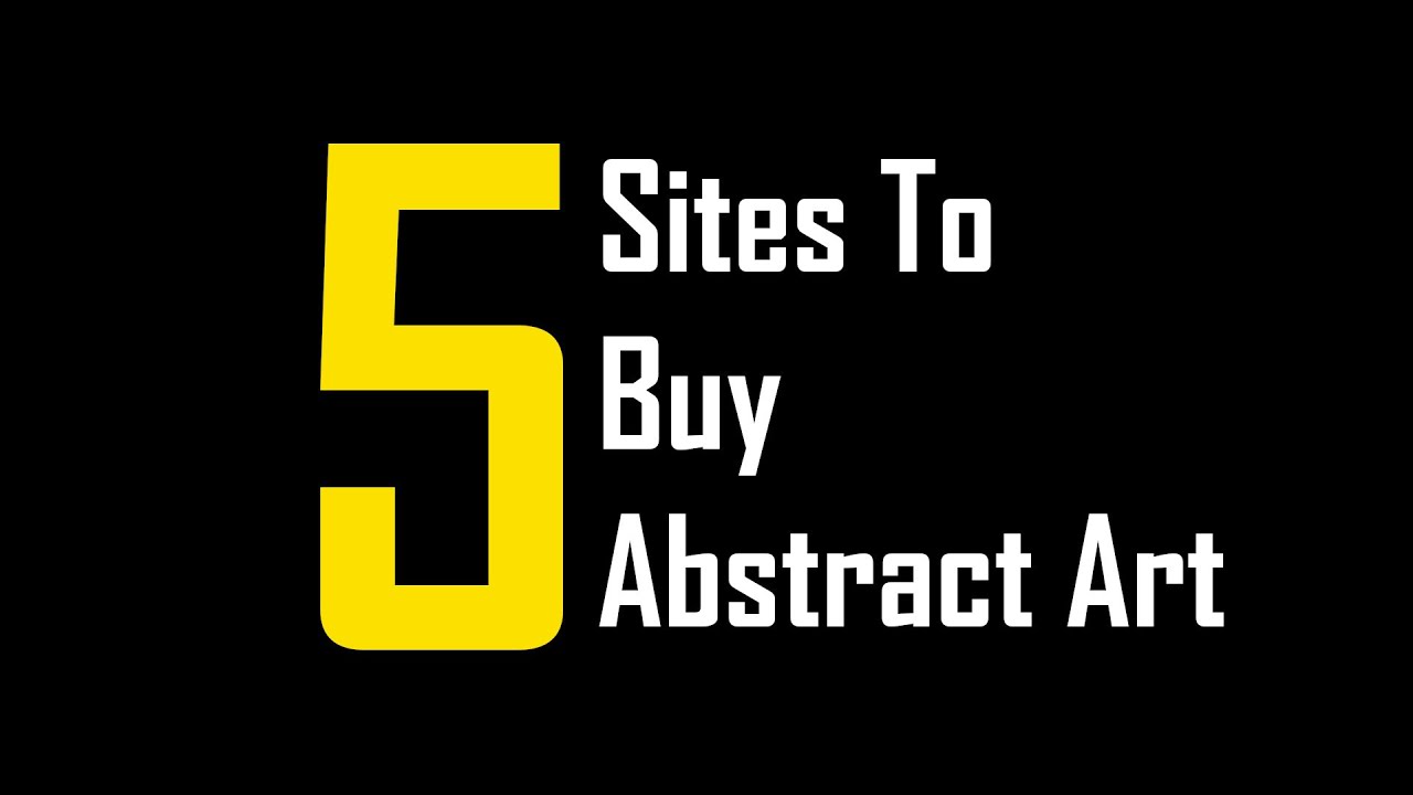 5 Sites to Buy Original Abstract Art Online