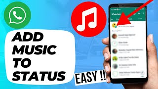 How To Add Music To Whatsapp Status (New Update!)