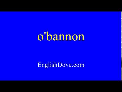How to pronounce o'bannon in American English.