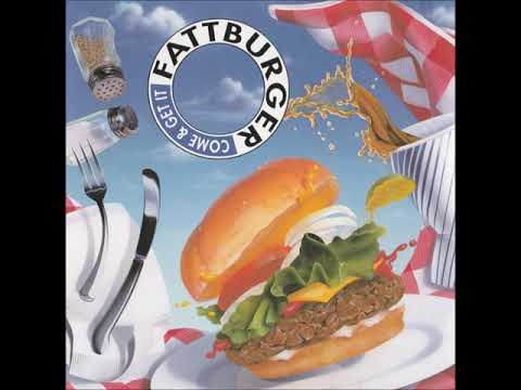 Fattburger - Come & Get It (Full Album)