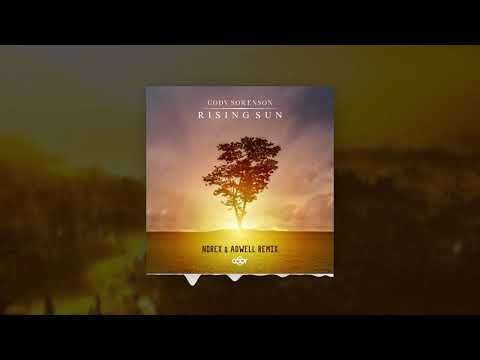 Norex & Adwell feat. Cody Sorenson - Rising Sun (Uplifting Mix)