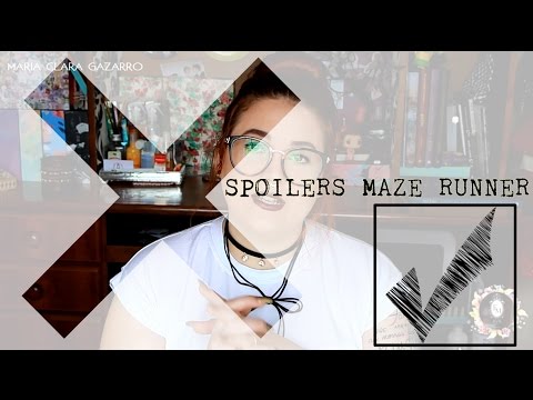 SPOILERS MAZE RUNNER