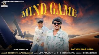 Download lagu Mind Game || Jaymin Dabhoda ||  Audio || Jaymin Dabhoda New Song || @KehariRecords  mp3