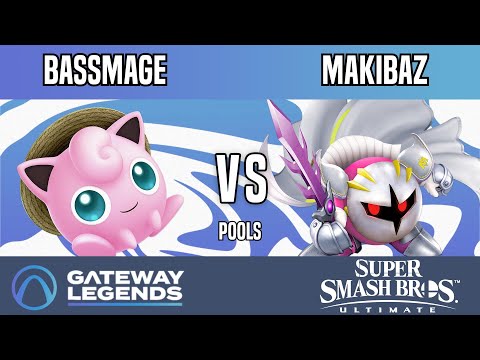 Gateway Legends - Pools C - Bassmage(jigglypuff) Vs. Makibaz(Metaknight)