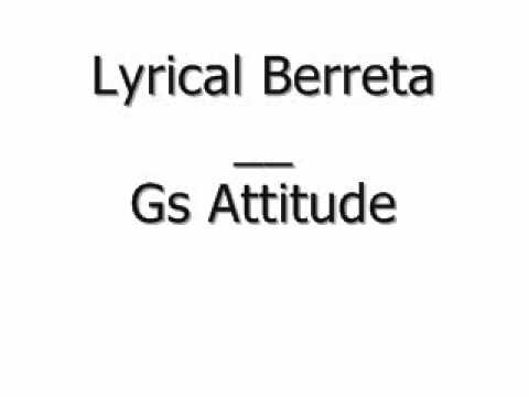 Lyrical Beretta - GS Attitude