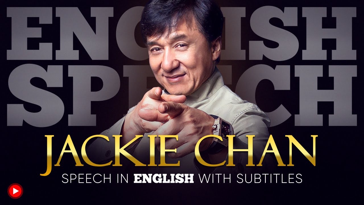 ENGLISH SPEECH | JACKIE CHAN: Become the Dragon (English Subtitles)