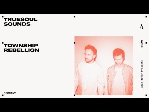TSS001 - Truesoul Sounds - Township Rebellion Mix from Germany