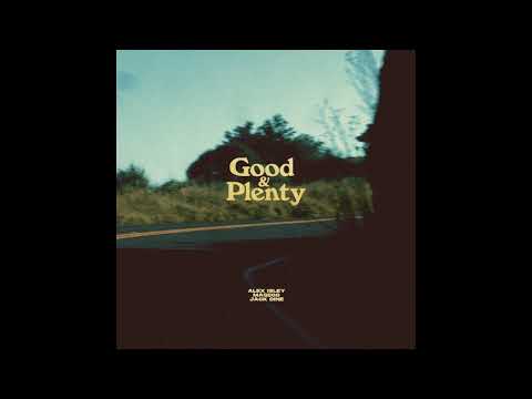 Alex Isley - Good & Plenty ft. Masego, Jack Dine