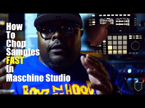 How To: Fastest Way To Chop Samples On Maschine (Studio)