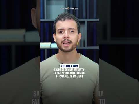 Saúde de Goiânia enfrenta falhas mesmo com decreto de calamidade em vigor