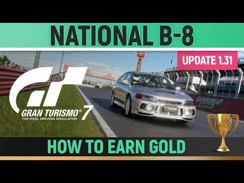 Gran Turismo 7 - National B-8 License (UPDATE 1.31) 🏆 How to Earn Gold