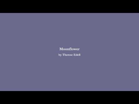 Therese Edell - Moonflower (1977)