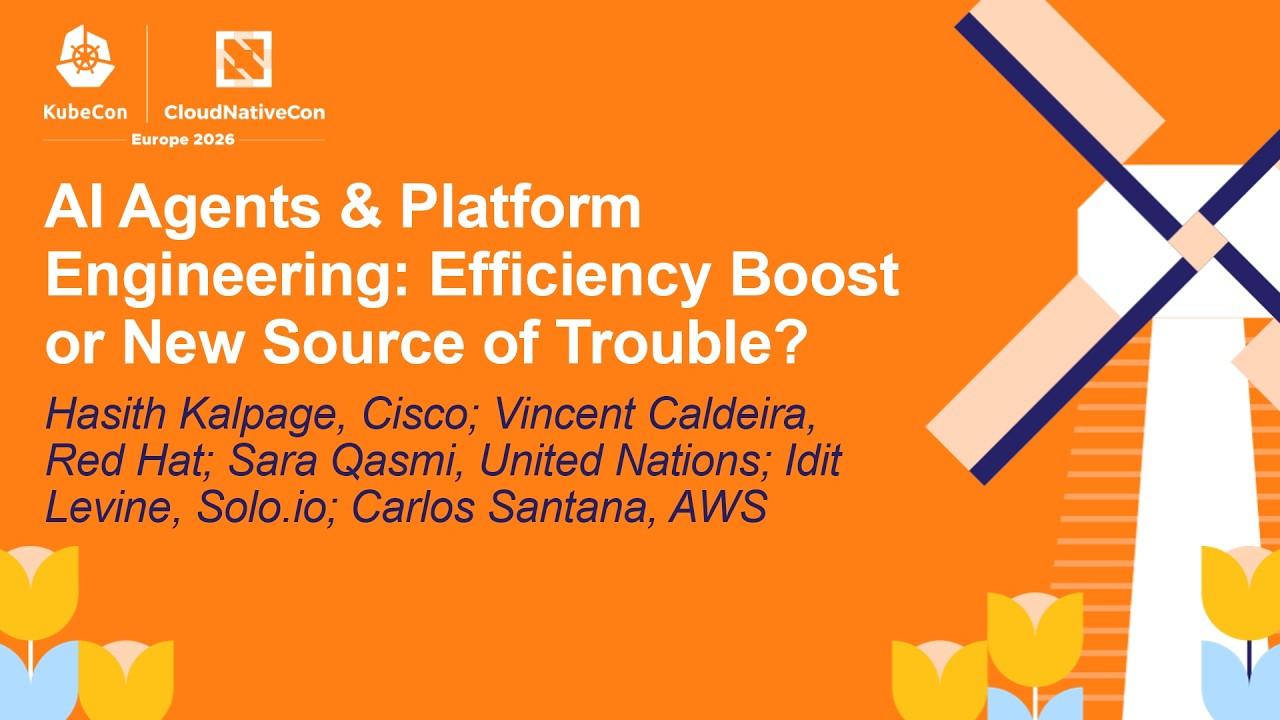 AI Agents & Platform Engineering: Efficiency Boost... Hasith K, Vincent C, Sara Q, Idit L & Carlos S