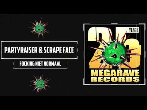 Partyraiser & Scrape Face - Focking Niet Normaal