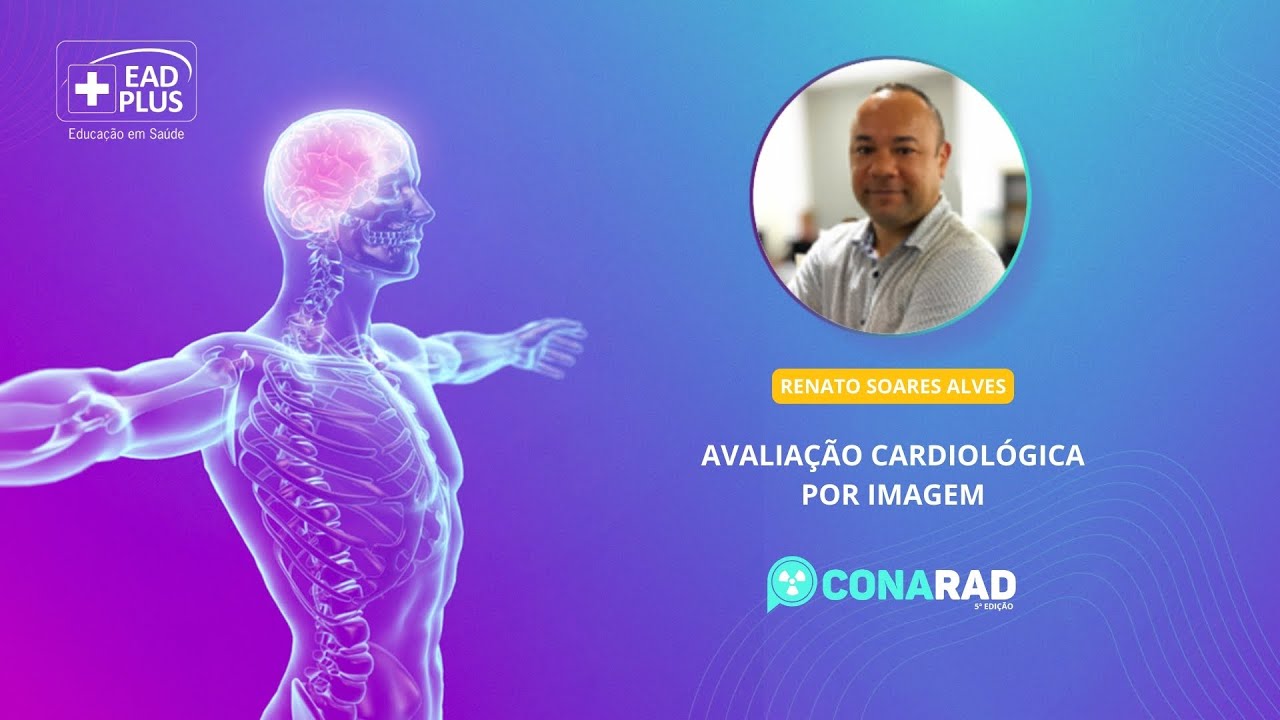 CONARAD 2024 - Palestra - Avaliação cardiológica por imagens