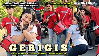 Download lagu Mantap Goyangan Inak Adell || Lagu Viral  Gerigis Versi Dangdut Jalanan Megantara Vocal Ria Amelia mp3 Download lagu Mantap Goyangan Inak Adell || Lagu Viral  Gerigis Versi Dangdut Jalanan Megantara Vocal Ria Amelia mp3