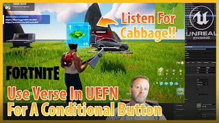 How To Use Verse For The Conditional Button In UEFN