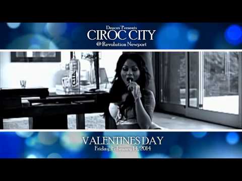 Deuces Presents CIROC CITY w/ MR Play (Ciroc Boyz UK) at Revolution Newport - Valentines Day 2014