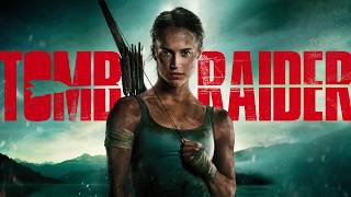 Tomb Raider (2018) | Main Theme