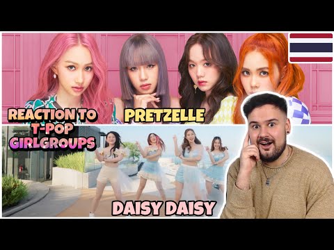 REACTION TO T-POP GIRLGROUPS: PRETZELLE - READY OR NOT? / DAISY DAISY - ไม่ Lucky ก็รักเรา