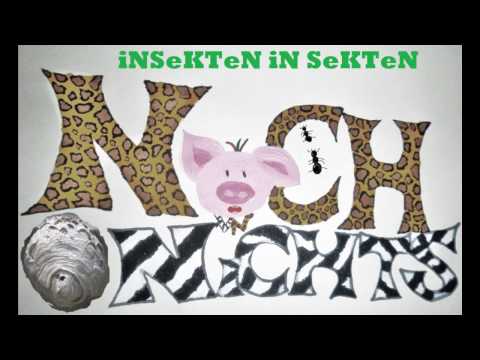 NoCH NiCHTS iNSeKTeN iN SeKTeN