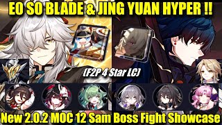 E0 S0 BLADE & E0 S0 JING YUAN HYPER !! New MOC 12 Sam Boss Fight Gameplay Showcase