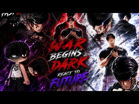 LOOKISM REACT TO FUTURE.[ENGLISH] PART 2.