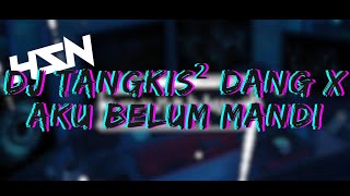 Download lagu [FULL VERSION!] DJ TANGKIS² DANG X AKU BELUM MANDI SLOWED REVERB FULL BASS mp3