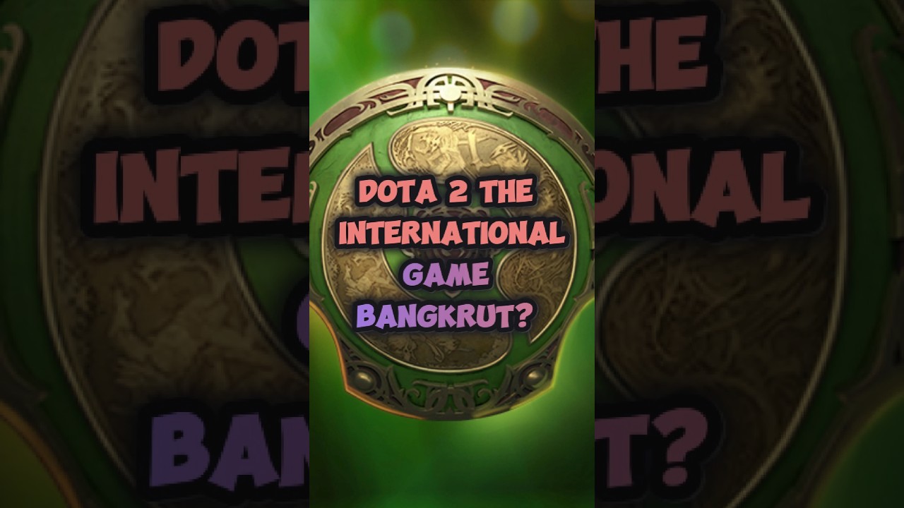 Hadiah turnamen terbesar tapi sekarang bangkrut? Dota 2 The International #gaming #dota2 #viralshort