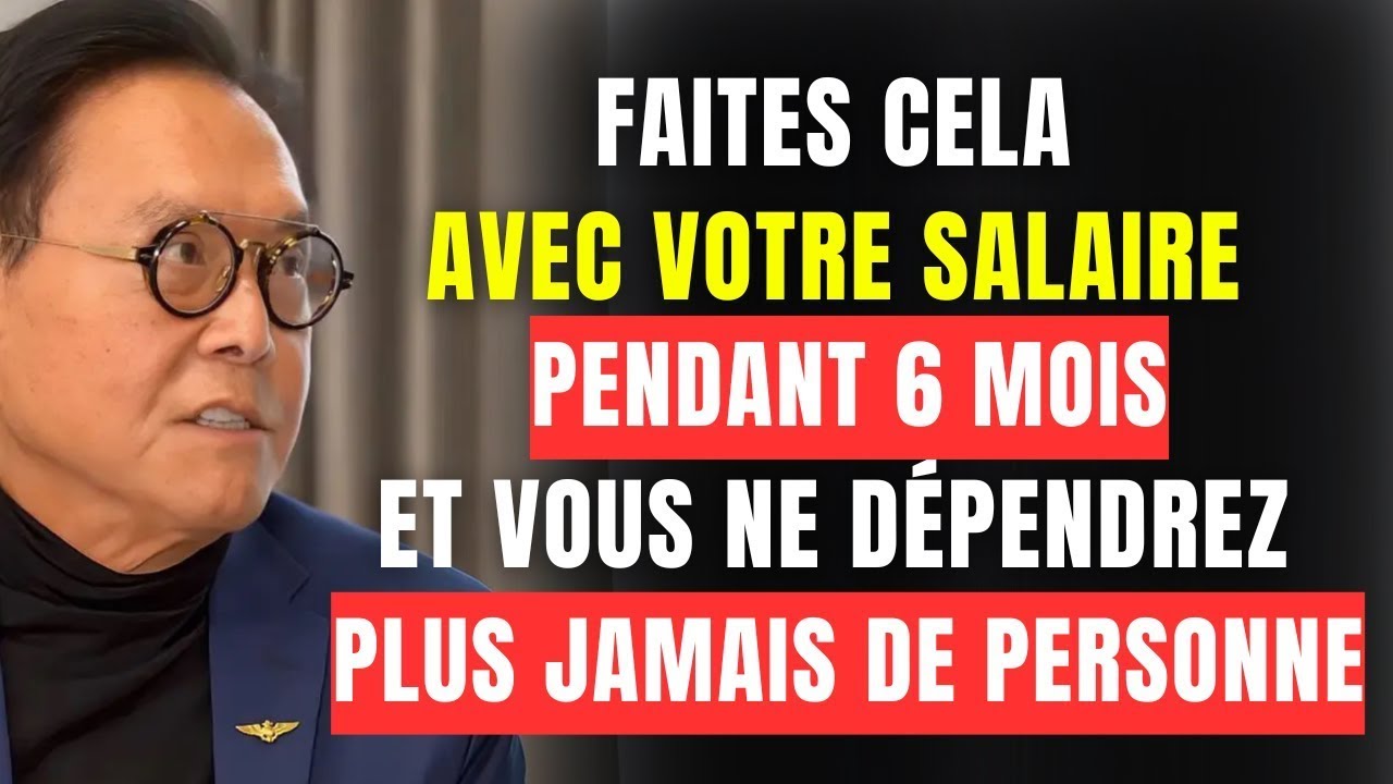 8 Stratégies Puissantes Pour Devenir Riche Sans Gagner Plus – Kiyosaki Te Révèle Tout