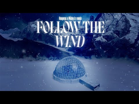 Hoaprox - Follow The Wind (Hoaprox x Micky Lr)